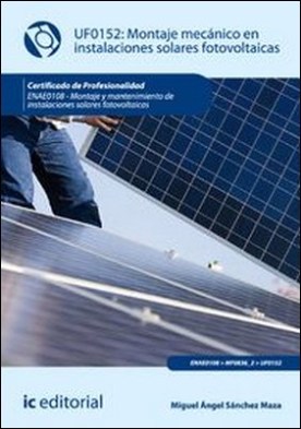 Montaje mecánico en instalaciones solares fotovoltáica