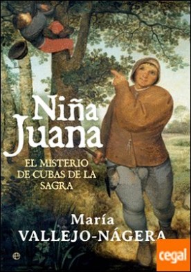 NiÃ±a Juana . El misterio de Cubas de la Sagra