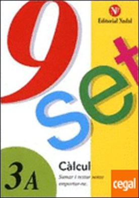 Nou-set 3A, sumar i restar sense emportar-ne