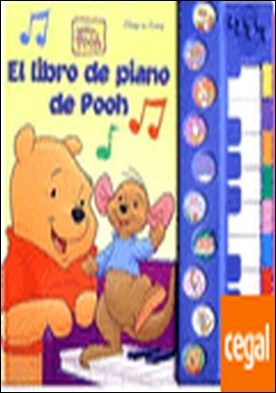 LIBRO PIANO DE POOH . ¡Escucha la canción y después toca siguiendo la luz!