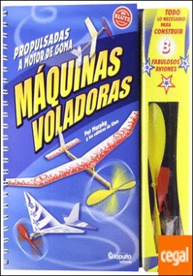 Maquinas voladoras propulsadas a motor de goma (5 modelos)