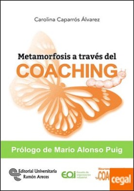Metamorfosis a través del coaching