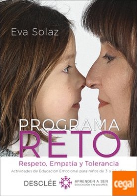Programa RETO. Respeto, Empatía y Tolerancia. Actividades de Educación Emocional para niños de 3 a 12 años.