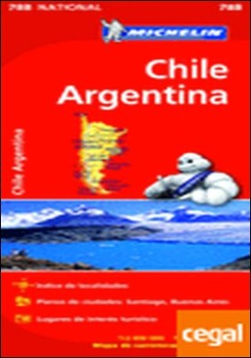 Mapa National Chile - Argentina . MAPA NATIONAL CHILE - ARGENTINA 788