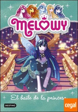 Melowy. El baile de la princesa . Melowy 8