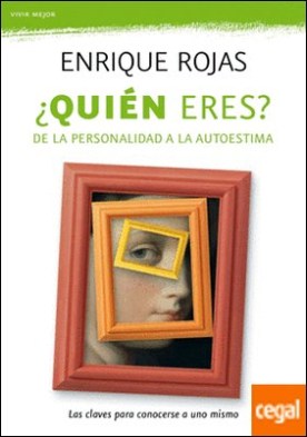 ¿Quién eres? . De la personalidad a la autoestima