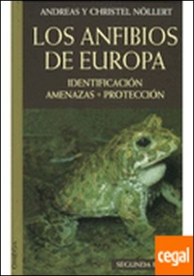 LOS ANFIBIOS DE EUROPA . DIE AMPHIBIEN EUROPA