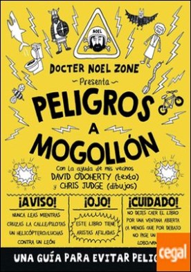 Peligros a mogollón
