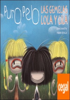 Puro pelo: las gemelas lola y lila