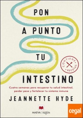 Pon a punto tu intestino