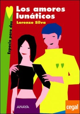 Los amores lunáticos