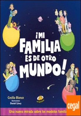 Mi familia es de otro mundo