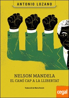 Nelson Mandela. El camí cap a la llibertat