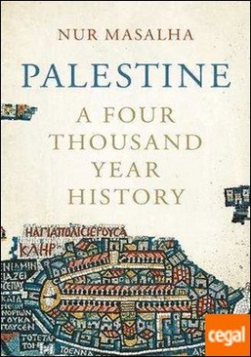 Palestine : A Four Thousand Year History