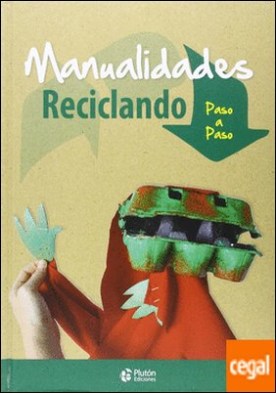 MANUALIDADES RECICLANDO