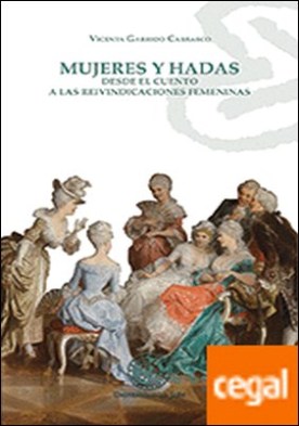 Mujeres y Hadas. Desde el cuento a las reivindicaciones femeninas