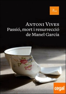 Passió, mort i resurrecció de Manel Garcia