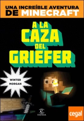 Minecraft. A la caza del griefer