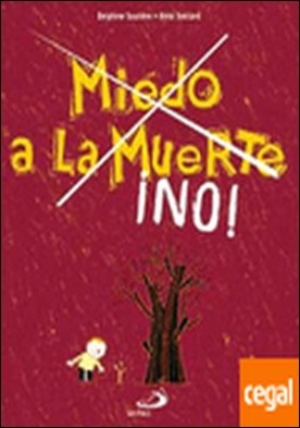 Miedo a la muerte ¡No!