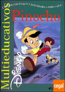 Pinocho . Cuentos con juegos y actividades a todo color
