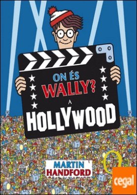 On és Wally? A Hollywood (Col·lecció On és Wally?)
