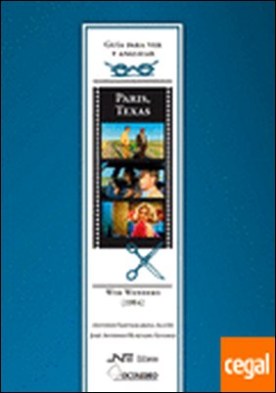 París, Texas . París : Texas : Wim Wenders (1984)