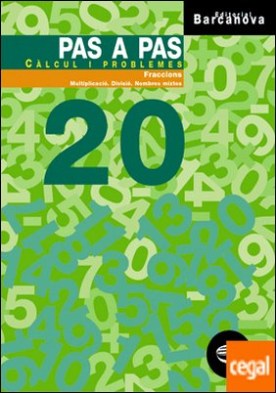 Pas a pas 20. Càlcul i problemes