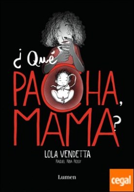 Lola Vendetta. ¿Qué pacha, mama?