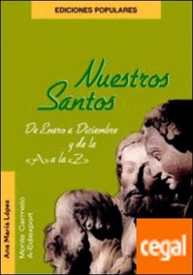 Nuestros Santos de enero a diciembrey de la