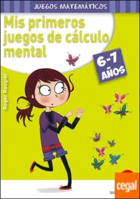 Mis primeros juegos de cálculo mental (6-7 años)