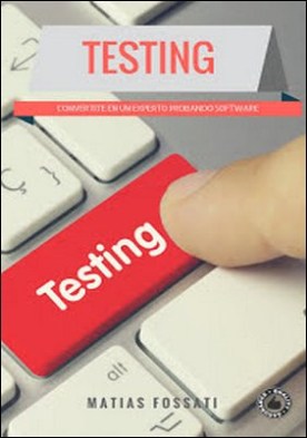 Testing: Convertite en un experto en QA