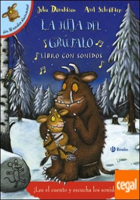 La hija del grúfalo. Libro con sonidos