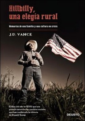 Hillbilly, una elegía rural. Memorias de una familia y una cultura en crisis