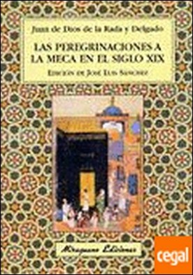 Las Peregrinaciones a La Meca en el siglo XIX