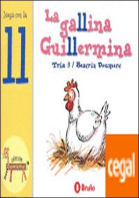 La gallina Guillermina . Juega con la ll