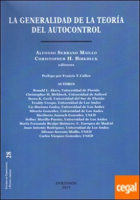 La generalidad de la teoría del autocontrol . Una primera extensión de la teoría general del delito a los países de habla hispana
