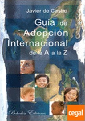 Guía de adopción internacional de la A a la Z