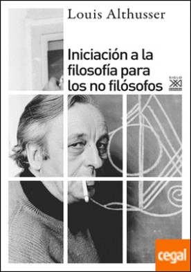 Iniciación a la filosofía para no filósofos