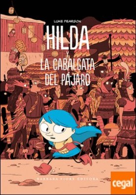 Hilda y la cabalgata del pájaro
