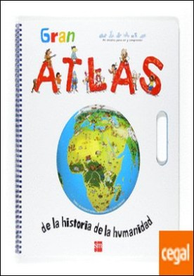 Gran Atlas de la historia de la humanidad