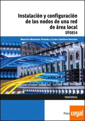 Instalación y configuración de los nodos a una red de área local
