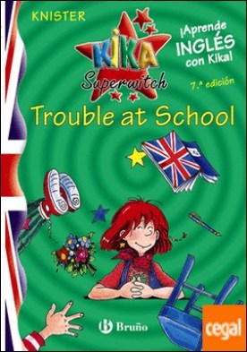 Kika Superwitch Trouble at School