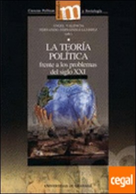 La teoría política frente a los problemas del siglo XXI