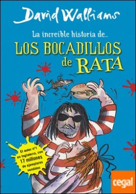 La increíble historia de... Los bocadillos de rata