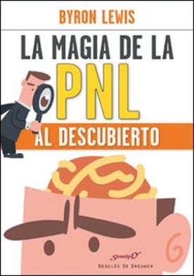 La magia de la PNL al descubierto