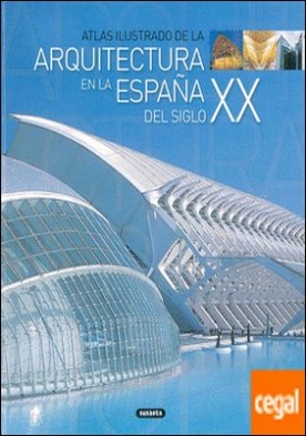 La arquitectura en a España del siglo XX