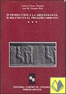 Introducción a la arqueología . II Milenio en el próximo Oriente