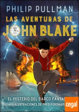 Las aventuras de John Blake . El misterio del barco fantasma