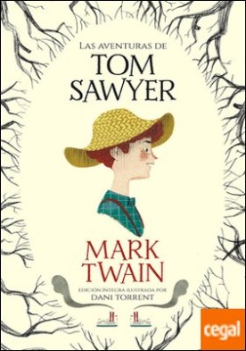 Las aventuras de Tom Sawyer (Colección Alfaguara Clásicos)