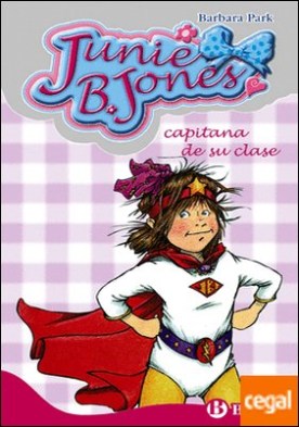 Junie B. Jones, capitana de su clase